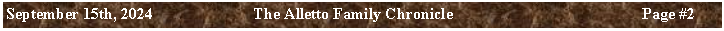 Text Box: September 15th, 2024	The Alletto Family Chronicle	Page ##