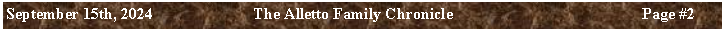 Text Box: September 15th, 2024	The Alletto Family Chronicle	Page ##