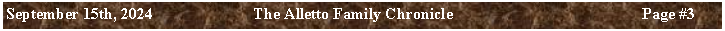 Text Box: September 15th, 2024	The Alletto Family Chronicle	Page ##