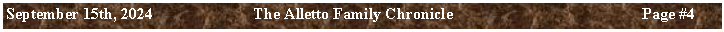 Text Box: September 15th, 2024	The Alletto Family Chronicle	Page ##