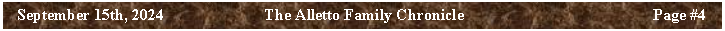 Text Box: September 15th, 2024	The Alletto Family Chronicle	Page ##